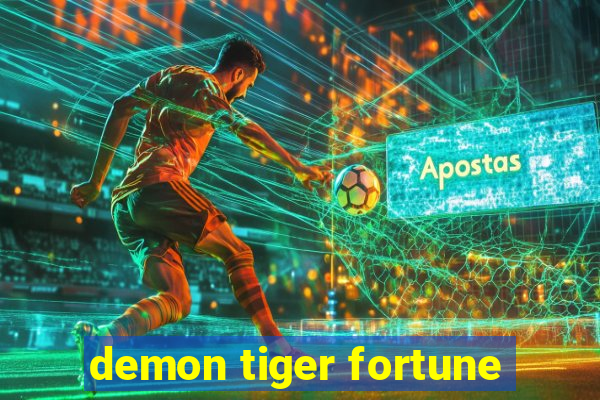 demon tiger fortune